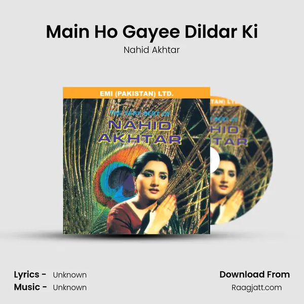 Main Ho Gayee Dildar Ki - Nahid Akhtar album cover 