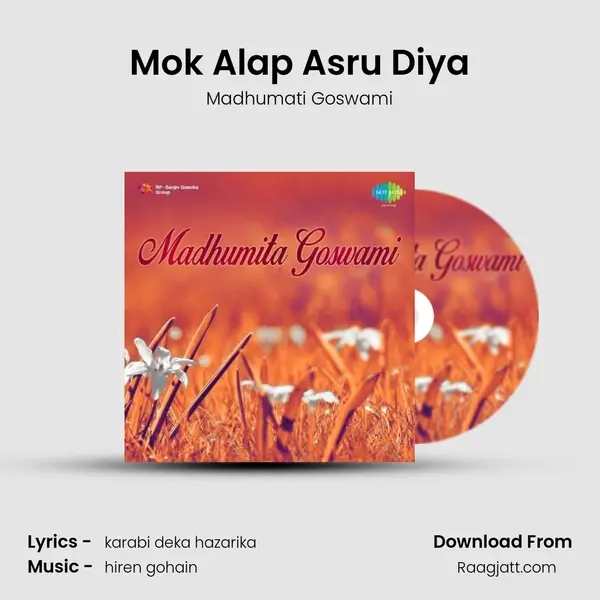 Mok Alap Asru Diya - Madhumati Goswami album cover 