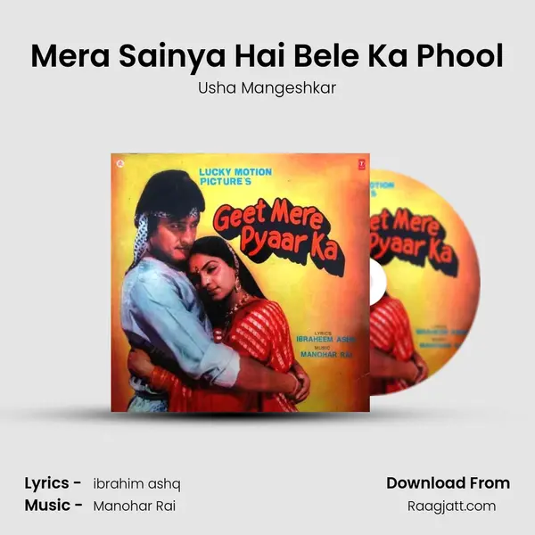 Mera Sainya Hai Bele Ka Phool - Usha Mangeshkar mp3 song