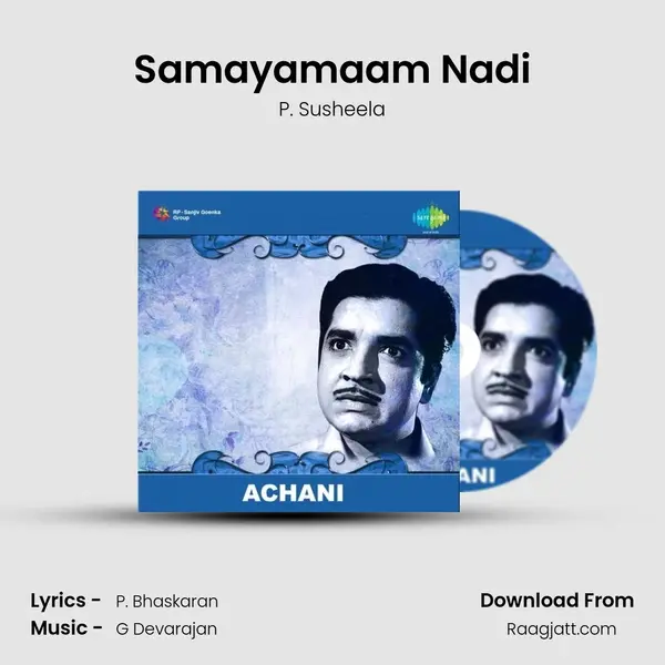 Samayamaam Nadi mp3 song