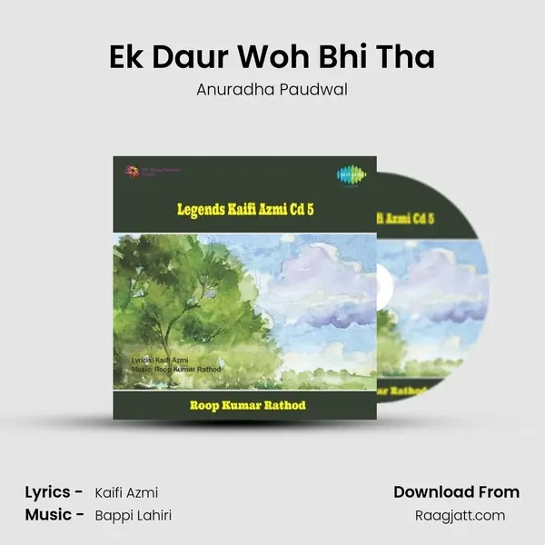 Ek Daur Woh Bhi Tha - Anuradha Paudwal album cover 