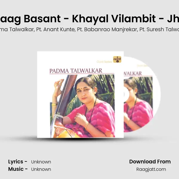 Re Pat - Raag Basant - Khayal Vilambit - Jhumrataal mp3 song