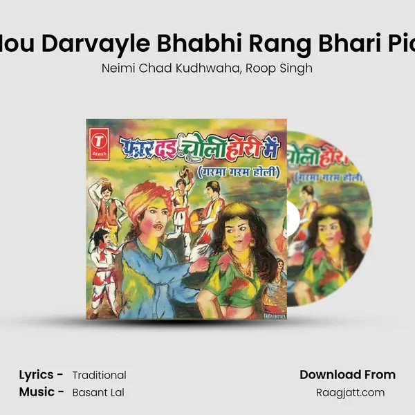 Mope Hou Darvayle Bhabhi Rang Bhari Pichkaari - Neimi Chad Kudhwaha album cover 