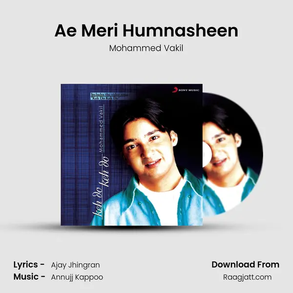 Ae Meri Humnasheen - Mohammed Vakil album cover 