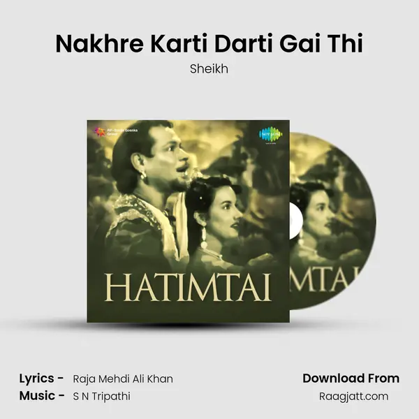 Nakhre Karti Darti Gai Thi mp3 song