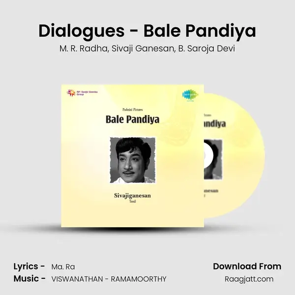 Dialogues - Bale Pandiya mp3 song