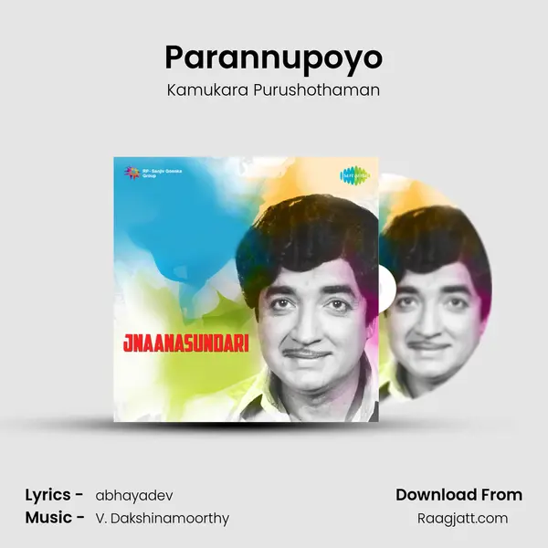 Parannupoyo mp3 song