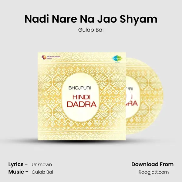 Nadi Nare Na Jao Shyam - Gulab Bai album cover 