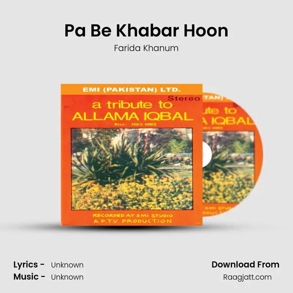 Pa Be Khabar Hoon mp3 song