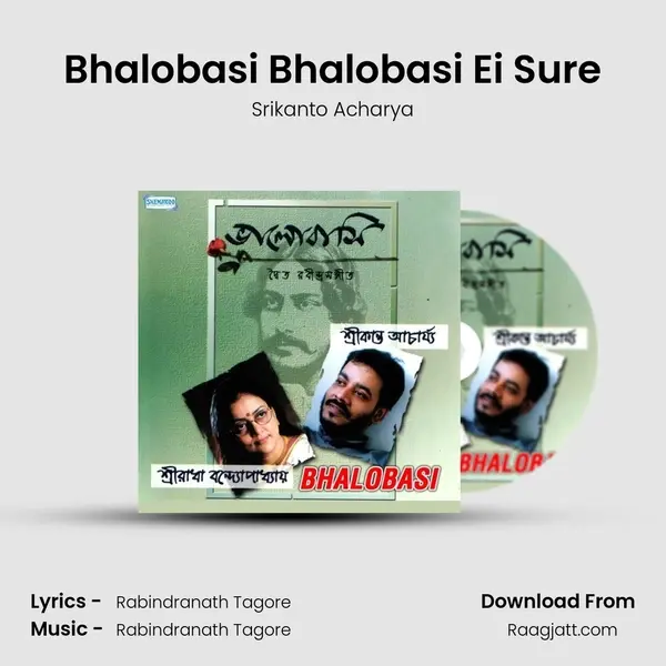 Bhalobasi Bhalobasi Ei Sure mp3 song