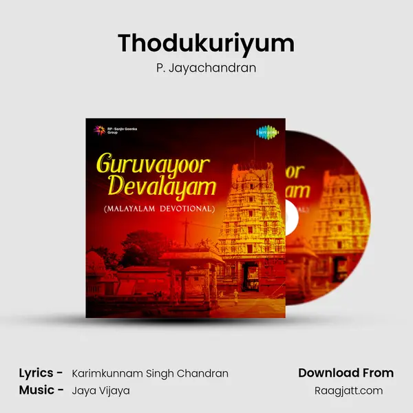 Thodukuriyum - P. Jayachandran album cover 