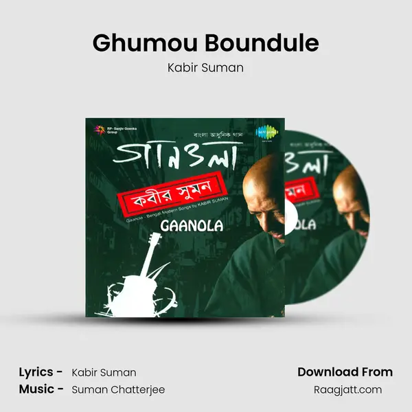 Ghumou Boundule mp3 song