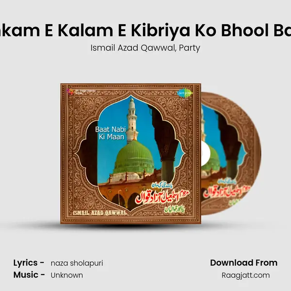 Tum Ahkam E Kalam E Kibriya Ko Bhool Baithe Ho mp3 song