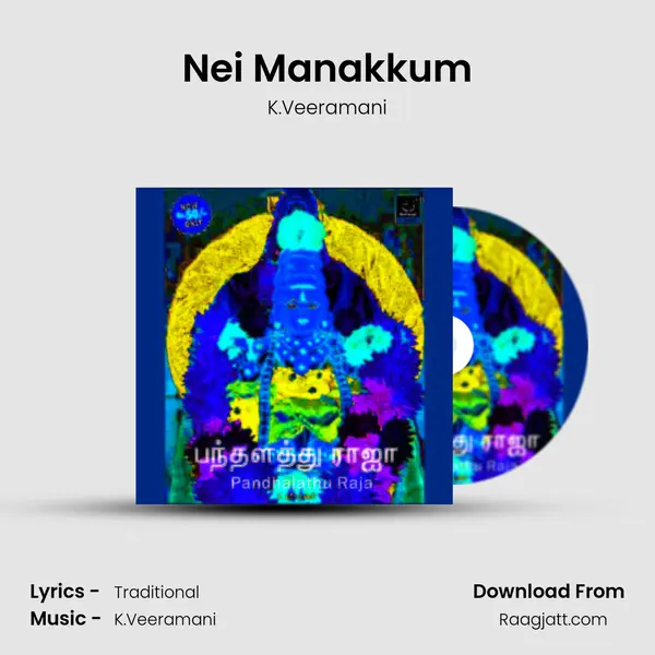 Nei Manakkum - K.Veeramani album cover 