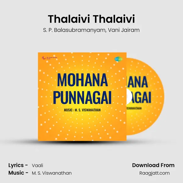 Thalaivi Thalaivi mp3 song