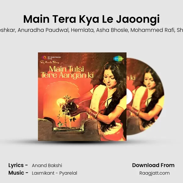 Main Tera Kya Le Jaoongi - Lata Mangeshkar album cover 