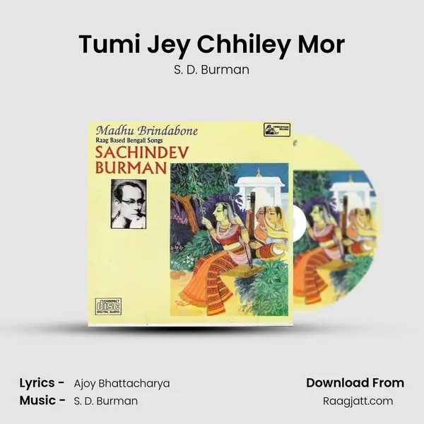 Tumi Jey Chhiley Mor - S. D. Burman album cover 