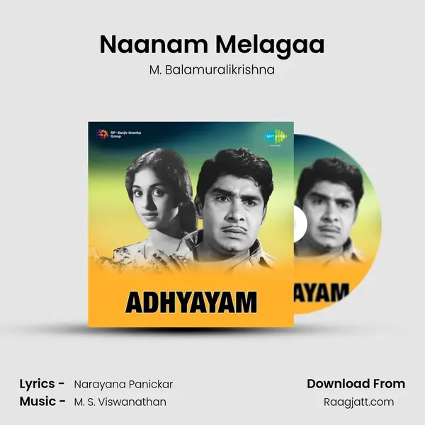 Naanam Melagaa mp3 song