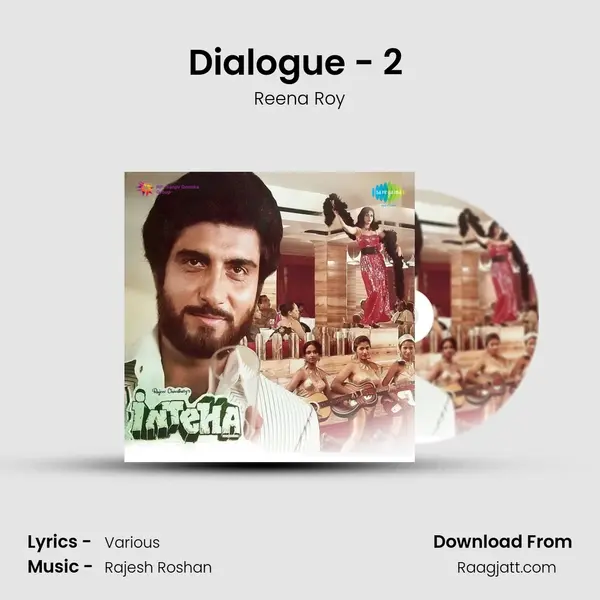 Dialogue - 2 (Inteha) mp3 song