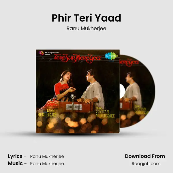 Phir Teri Yaad - Ranu Mukherjee album cover 