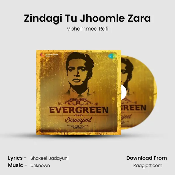 Zindagi Tu Jhoomle Zara - Mohammed Rafi album cover 