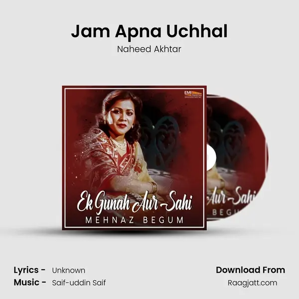 Jam Apna Uchhal - Naheed Akhtar album cover 