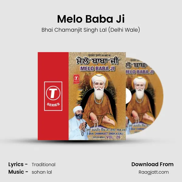 Melo Baba Ji - Bhai Chamanjit Singh Lal (Delhi Wale) album cover 