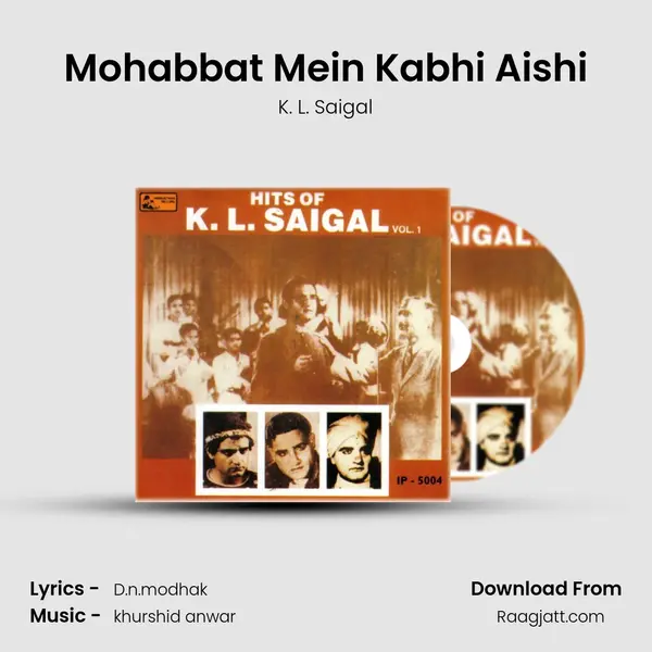 Mohabbat Mein Kabhi Aishi - K. L. Saigal album cover 