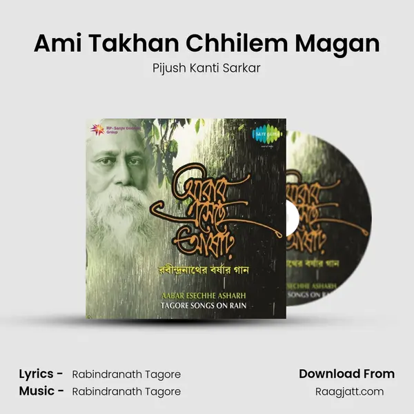 Ami Takhan Chhilem Magan mp3 song