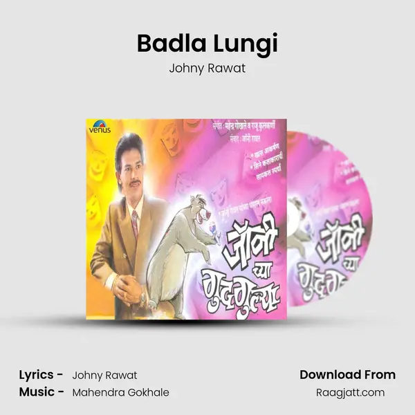 Badla Lungi mp3 song