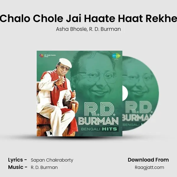 Chalo Chole Jai Haate Haat Rekhe mp3 song