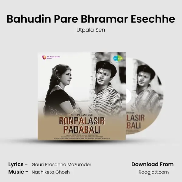 Bahudin Pare Bhramar Esechhe mp3 song