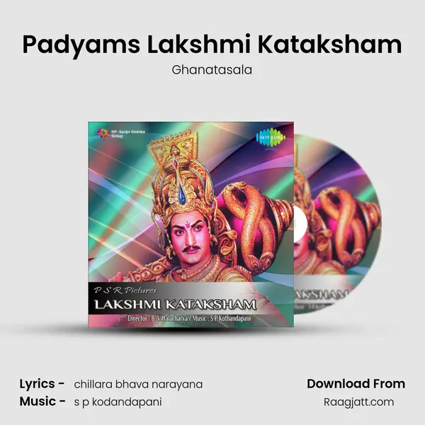 Padyams Lakshmi Kataksham - Ghanatasala album cover 