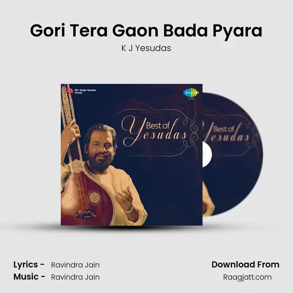 Gori Tera Gaon Bada Pyara - K J Yesudas album cover 