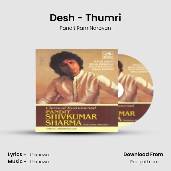 Desh - Thumri - Pandit Ram Narayan album cover 