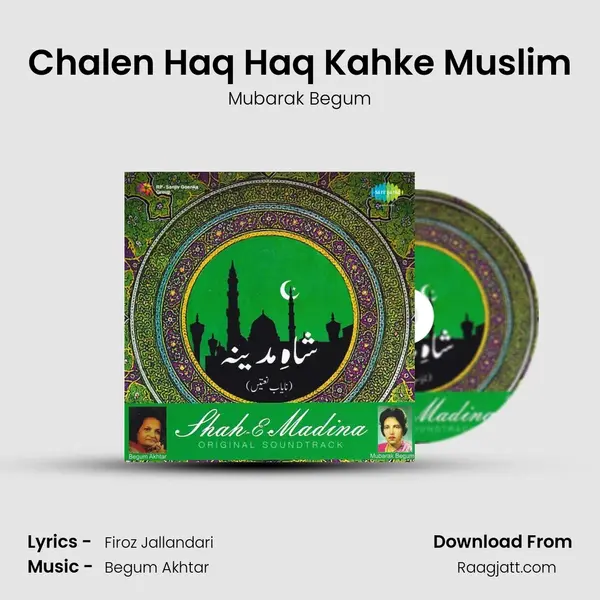 Chalen Haq Haq Kahke Muslim mp3 song