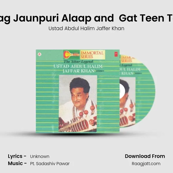 Raag Jaunpuri Alaap and  Gat Teen Taal - Ustad Abdul Halim Jaffer Khan album cover 