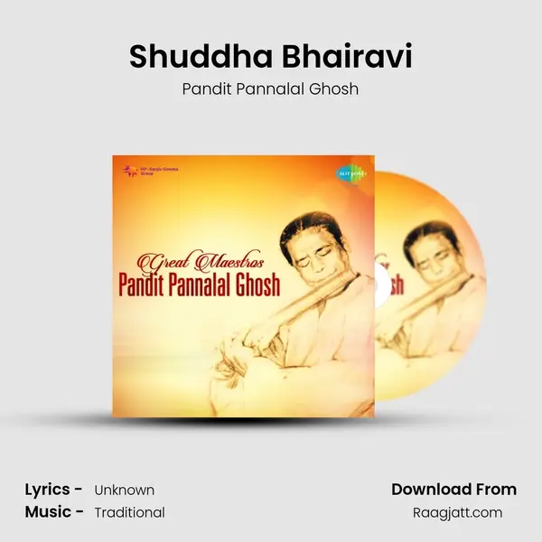 Shuddha Bhairavi - Pandit Pannalal Ghosh album cover 