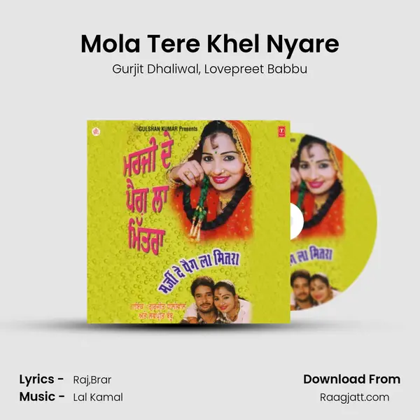 Mola Tere Khel Nyare - Gurjit Dhaliwal album cover 