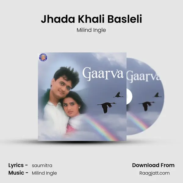 Jhada Khali Basleli mp3 song