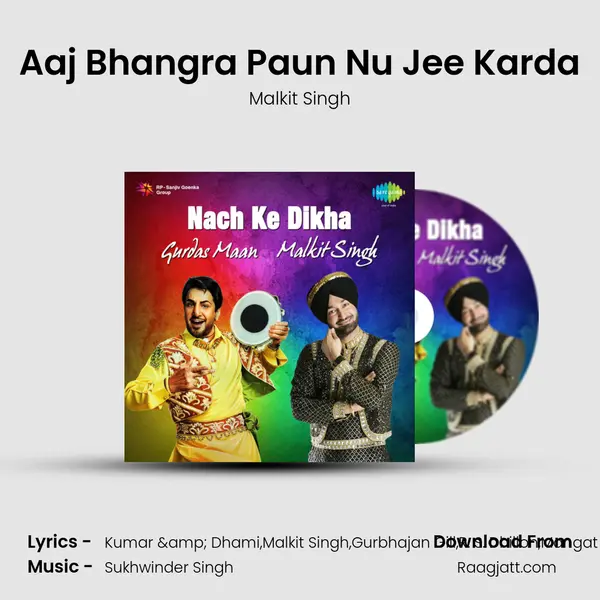 Aaj Bhangra Paun Nu Jee Karda - Malkit Singh album cover 