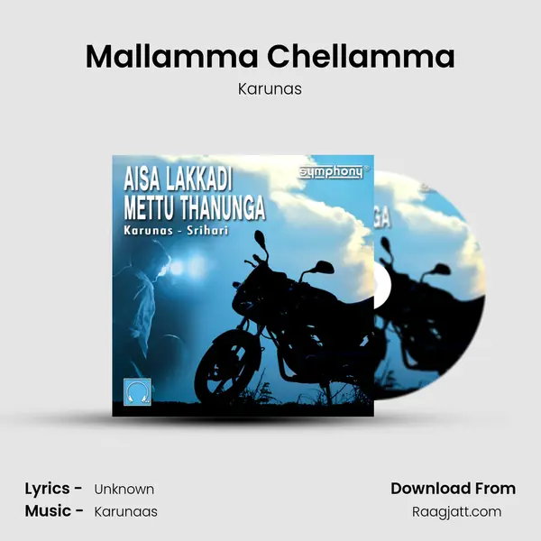 Mallamma Chellamma mp3 song