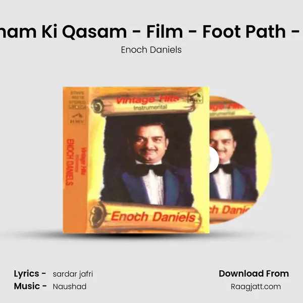 Sham - E - Gham Ki Qasam - Film - Foot Path - Instrumental - Enoch Daniels album cover 