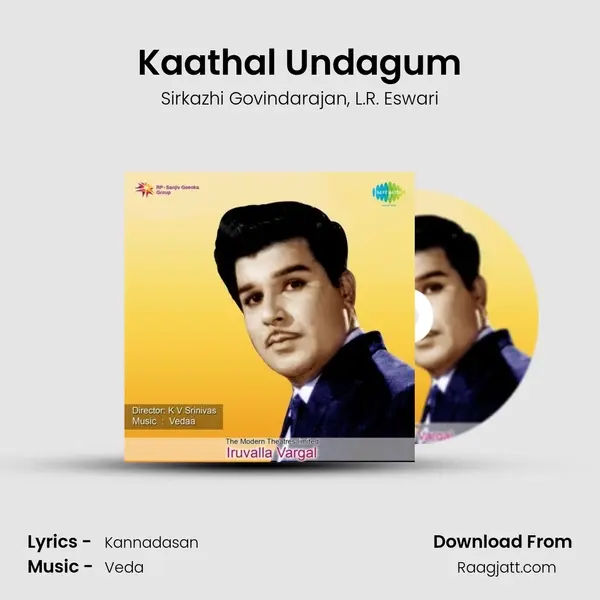 Kaathal Undagum - Sirkazhi Govindarajan album cover 