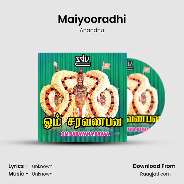 Maiyooradhi mp3 song