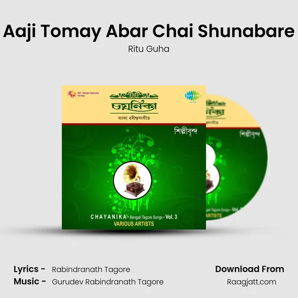 Aaji Tomay Abar Chai Shunabare - Ritu Guha album cover 