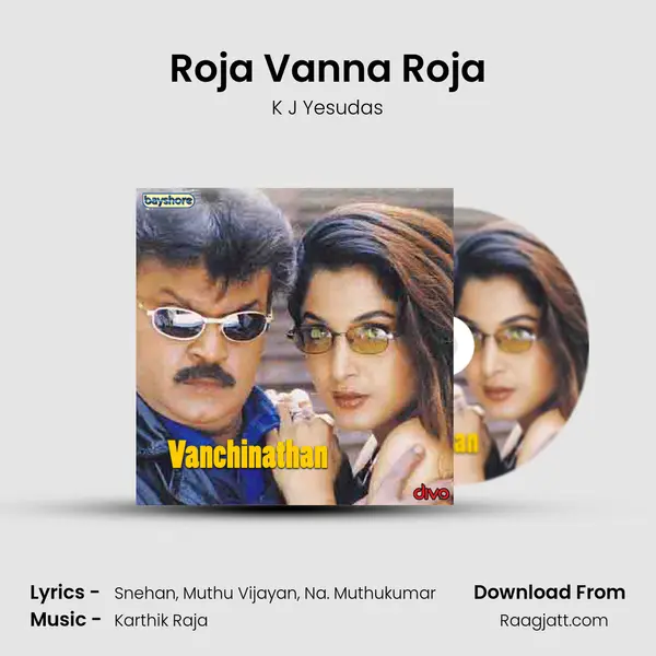 Roja Vanna Roja - K J Yesudas mp3 song