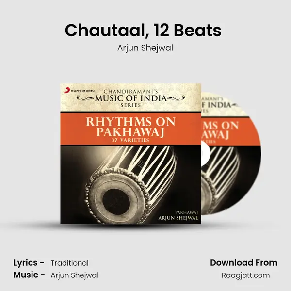 Chautaal, 12 Beats (3 Varieties) - Arjun Shejwal album cover 