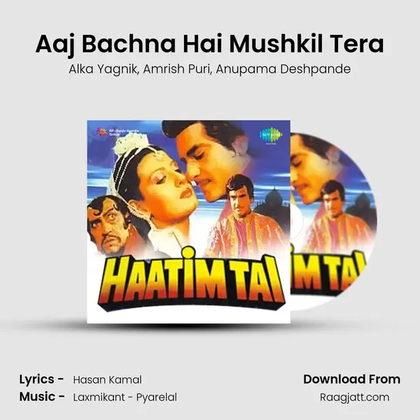 Aaj Bachna Hai Mushkil Tera - Alka Yagnik album cover 