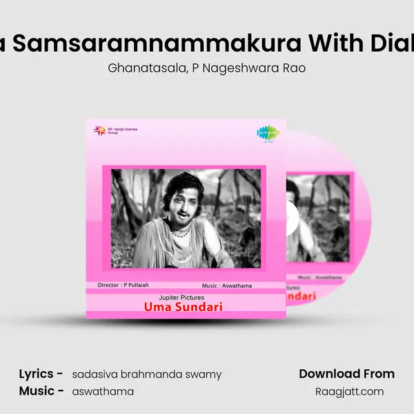 Maaya Samsaramnammakura With Dialogues - Ghanatasala album cover 